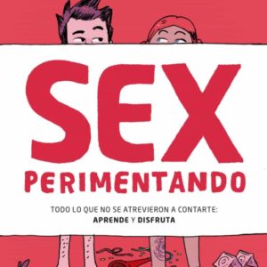 SEX-PERIMENTANDO